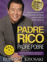 PADRE RICO, PADRE POBRE