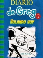 DIARIO DE GREG 12 VOLANDO VOY