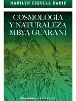 COSMOLOGIA Y NATURALEZA MBYA-GUARANI