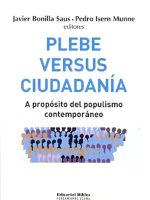 PLEBE VERSUS CIUDADANIA. A PROPOSITO DEL POPULISMO CONTEMPORANEO