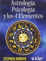 ASTROLOGIA, PSICOLOGIA Y LOS CUATRO ELEMENTOS