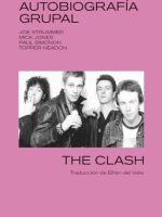 THE CLASH: AUTOBIOGRAFIA GRUPAL