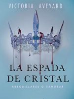 ESPADA DE CRISTAL , LA (NUEVA