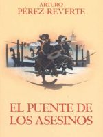 EL PUENTE DE LOS ASESINOS