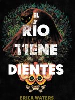 RIO TIENE DIENTES, EL