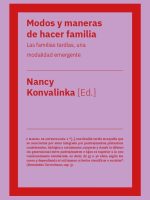 MODOS Y MANERAS DE HACER FAMILIA.