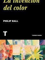 LA INVENCION DEL COLOR
