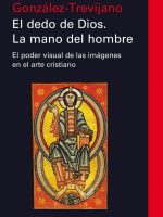 DEDO DE DIOS, EL. LA MANO DEL