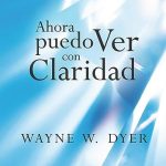 AHORA PUEDO VER CON CLARIDAD