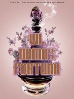 VIL DAMA DE LA FORTUNA