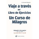 VIAJE A TRAVES EJ. UCDM 1