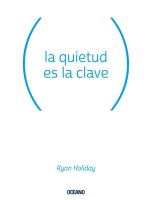 LA QUIETUD ES LA CLAVE