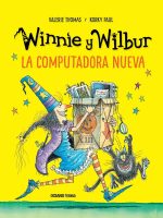 WINNIE Y WILBUR. LA COMPUTADORA NUEVA
