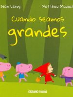 CUANDO SEAMOS GRANDES