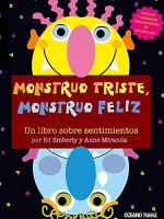 MONSTRUO TRISTE, MONSTRUO FELIZ