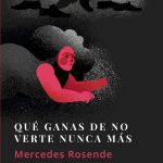 QUE GANAS DE NO VERTE NUNCA MAS