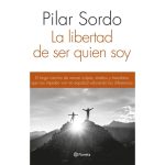 LA LIBERTAD DE SER QUIEN SOY.-