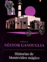 HISTORIAS DE MONTEVIDEO MAGICO