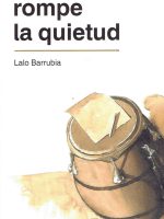 ROMPE LA QUIETUD