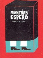 MIENTRAS ESPERO