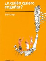 ¿A QUIEN QUIERO ENGAÑAR?