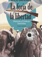 FORJA DE LA LIBERTAD, LA