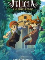FELICIA Y LOS BOSQUES OLVIDADOS
