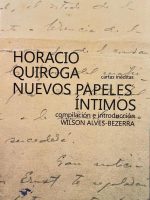 HORACIO QUIROGA NUEVOS PAPELES INTIMOS
