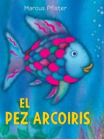 PEZ ARCOIRIS, EL. LIBRO CARTONE