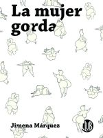 MUJER GORDA, LA