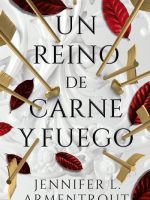 UN REINO DE CARNE Y FUEGO ( SAGA DE SANGRE Y CENIZAS LIBRO 2)  ( URU)