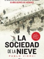 SOCIEDAD DE LA NIEVE, LA