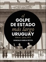 EL GOLPE DE ESTADO MAS LARGO.