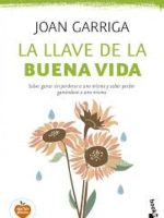 LLAVE DE LA BUENA VIDA, LA