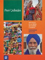 PERIODISTAN. UN VIAJE A LA INDIA DE CARNE Y HUESO