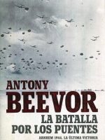 LA BATALLA POR LOS PUENTES