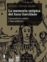 MEMORIA UTOPICA DEL INCA GARCILASO, LA