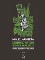 MEMORIA DE LOS RITOS PARALELOS. DIARIO DE NUEVA YORK, 1964