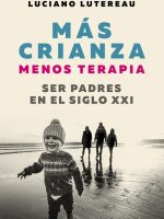 MAS CRIANZA, MENOS TERAPIA