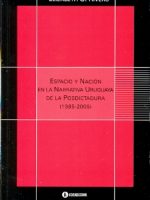 ESPACIO Y NACION EN LA NARRATIVA URUGUAYA DE LA POSTDICTADURA