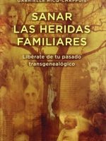 SANAR LAS HERIDAS FAMILIARES