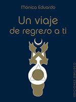 UN VIAJE DE REGRESO A TI (EDICION CON CARTAS)