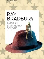 MUERTE ES UN ASUNTO SOLITARIO, LA