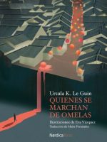 QUIENES SE MARCHAN DE OMELAS