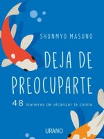 DEJA DE PREOCUPARTE