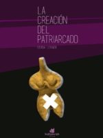 CREACION DEL PATRIARCADO, LA