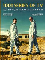 1001 SERIES DE TV QUE HAY QUE VER ANTES DE MORIR