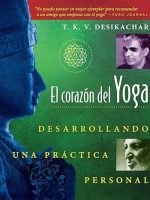 CORAZON DEL YOGA, EL