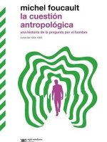 CUESTION ANTROPOLOGICA, LA