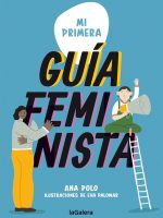 MI PRIMERA GUIA FEMINISTA